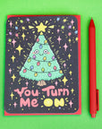 You Turn Me On Christmas Tree Holiday Greeting Card