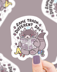 Same Trash Different Day Sticker