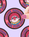 Clown Around and Find Out Vinyl Sticker