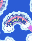 Look For Rainbows Vinyl Sticker