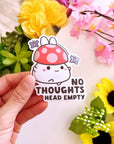 No Thoughts Head Empty Vinyl Sticker