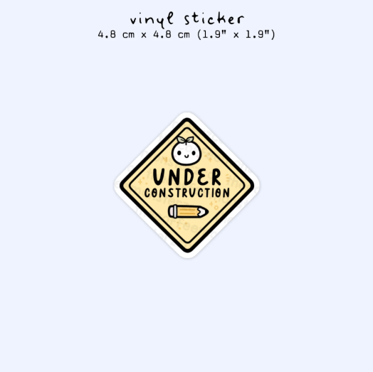 Under construction vinyl sticker