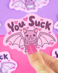 You Suck Vinyl Sticker