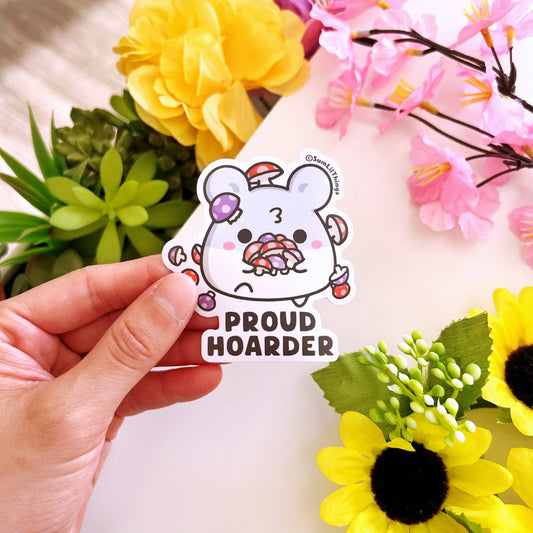 Proud Hoarder Vinyl Sticker