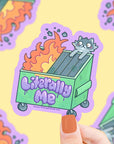 Dumpster Fire Literally Me Vinyl Sticker