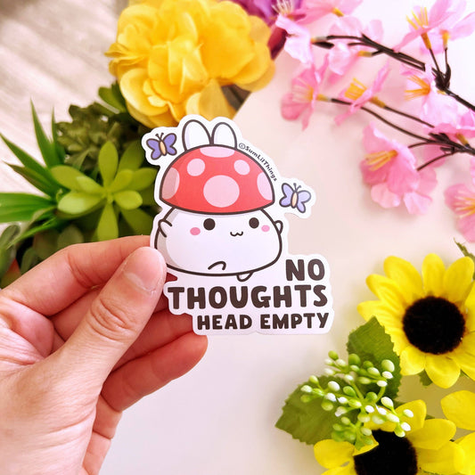 No Thoughts Head Empty Vinyl Sticker