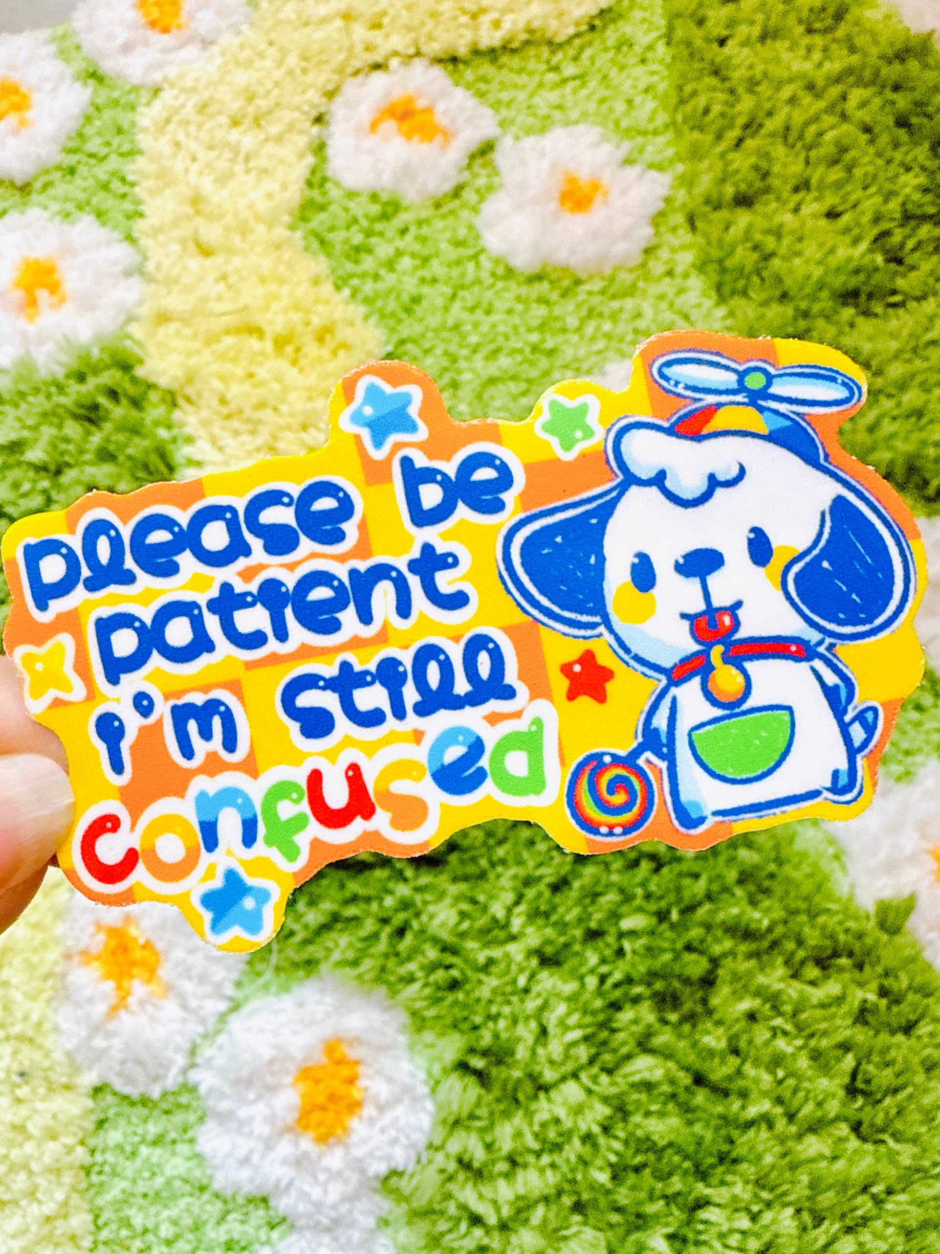 Please Be Patient I'm Still Confused Puppy Vinyl Sticker