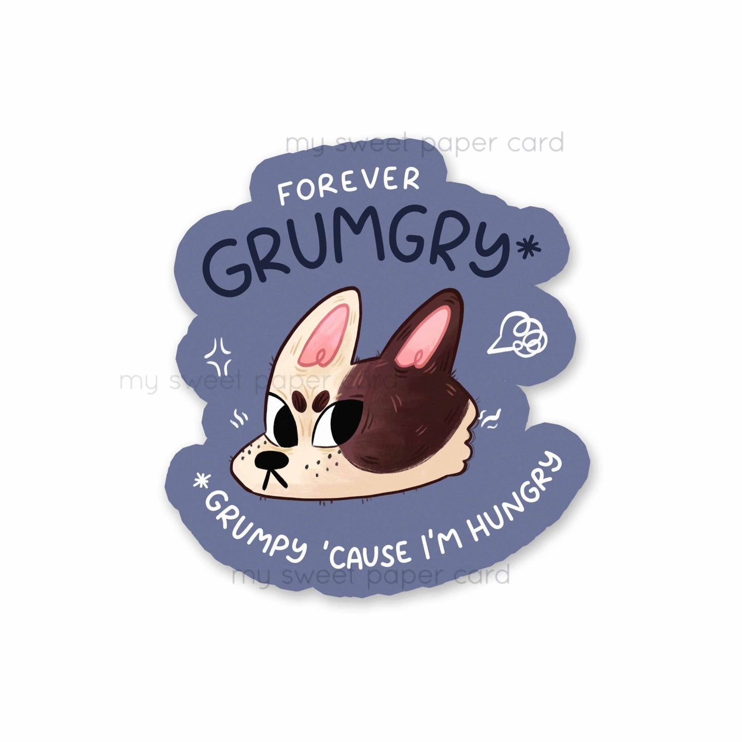 Forever Grumgry - Funny Vinyl stickers