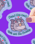 Feed Me and Tell Me I’m Pretty Vinyl Sticker