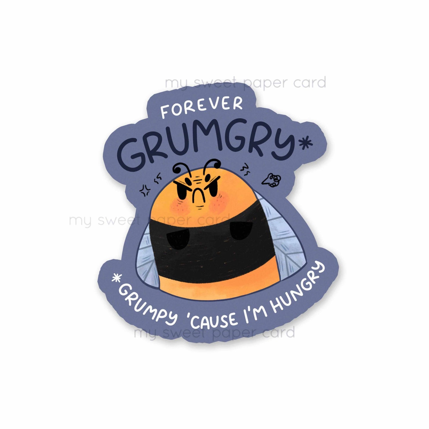 Forever Grumgry - Funny Vinyl stickers